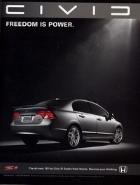2007 - Honda Civic 5D Si Sedan - Freedom is power