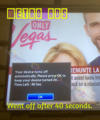 Metro ads: went off after 40 seconds.
